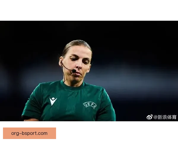 弗拉帕尔成为世界杯历史上首位女性主裁判开创性时刻引发广泛关注